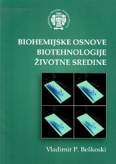 [Biohemijske osnove biotehnologije zivotne sredine]